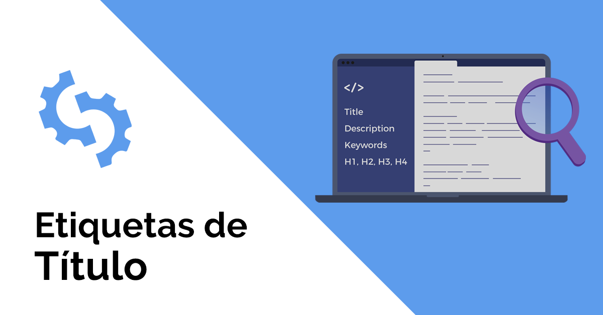 Estructura semántica HTML con jerarquía H1, H2, H3 y metaetiquetas para SEO